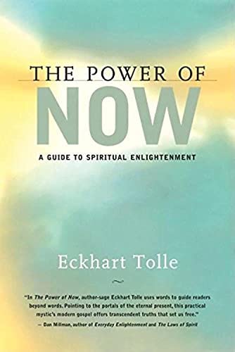 The Power of Now: A Guide to Spiritual Enlightenment